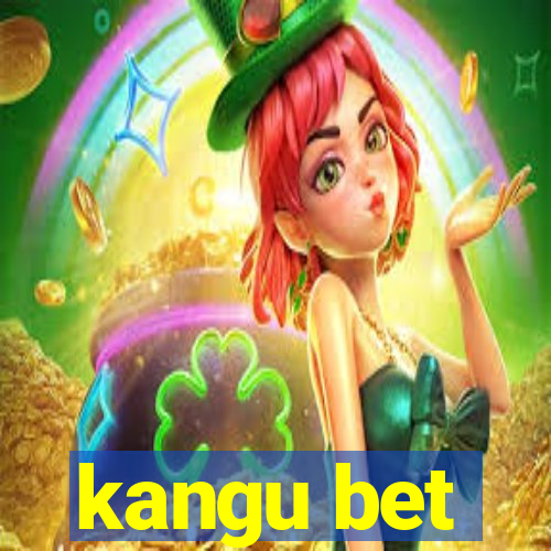 kangu bet